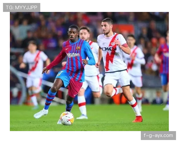 巴列卡诺反击效率持续提升,攻防转换表现稳健 巴列卡诺反击效率持续提升,攻防转换表现稳健